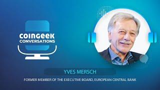 Digital currency regulation and the role of BSV blockchain | Yves Mersch | CG Conversations