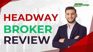 Headway Broker Review 2025