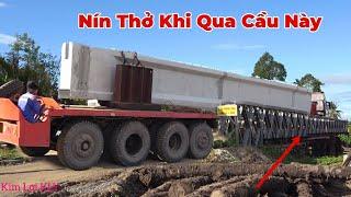 Xe Đầu Kéo Chở Dầm Cầu Nặng Gần 50 Tấn Đi Qua Cầu Sắt, Không Ai Dám Lại Gần.