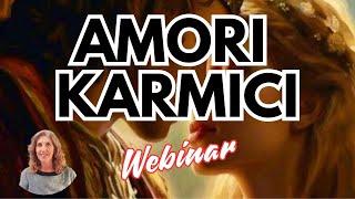 Webinar Amori Karmici