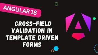 142. Cross-Field Validation in Template Driven Forms: Avoid Common Errors with This Simple Trick! 