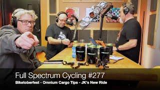 Full Spectrum Cycling #277 - Biketoberfest - Omnium Cargo Tips - JK's New Ride - Ivy's Recovery Fund