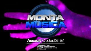 Assault - Crooked Smile (2021) Monta Musica | Makina Rave Anthems