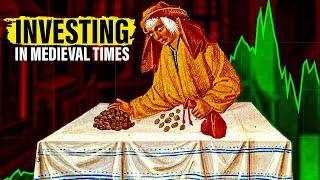 How Investing Worked During Medieval Times