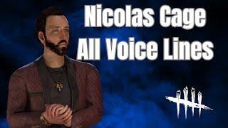 Nicolas Cage All Voice Lines with Subtitles Option [Dead by Daylight]