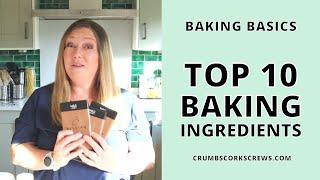 TOP 10 Essential Baking Ingredients for Beginners | Baking Basics for Home Bakers