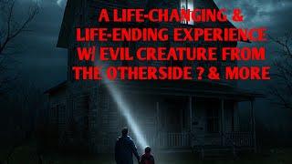 #DOGMAN, A LIFE-CHANGING & LIFE-ENDING EXPERIENCE W/ AN EVIL CREATURE FROM THE OTHERSIDE ?? & MORE