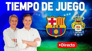 FC BARCELONA VS LAS PALMAS | Tiempo de Juego COPE | Radio Cadena COPE