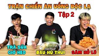 Trận Chiến Ăn Uống Theo Các Món Độc Lạ - Tập 2