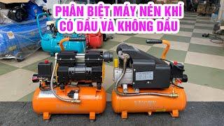 Nên sử dụng máy nén khí có dầu hay không dầu ? - Ưu nhược điểm từng loại