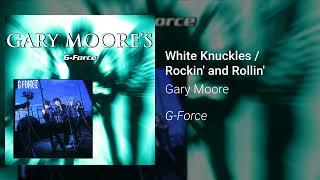 Gary Moore - White Knuckles / Rockin' and Rollin' (Official Audio)