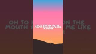 Gege Perez - Sailor song (Lyrics) #music #pop #lyrics #popular #perfect #shorts #song