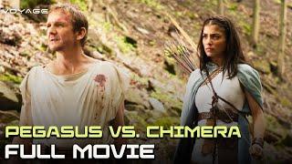 Pegasus Vs. Chimera | Full Movie | Voyage