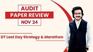 CA FINAL AUDIT NOV 2024 PAPER REVIEW | DT Strategy & Revision Marathon | By CA Atul Agarwal AIR 1