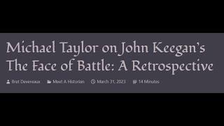 ACOUP - Michael Taylor on John Keegan’s The Face of Battle: A Retrospective