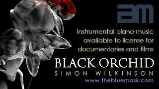 Dramatic piano music Black Orchid by Simon Wilkinson