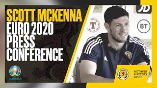 Scott McKenna Press Conference | UEFA EURO 2020