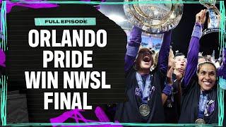 Orlando Pride wins NWSL Final, Banda Scores Winner | Attacking Third