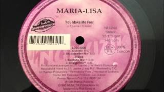 Maria Lisa - You Make Me Feel