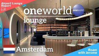 ONEWORLD LOUNGE SCHIPHOL | Amsterdam Airport   | Lounge 40 - Non-Schengen Area