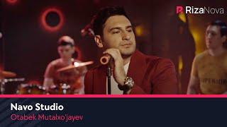 Otabek Mutalxo'jayev - Navo Studio | Отабек Муталхужаев - Наво Студио