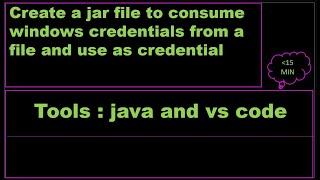 Create a jar file to consume windows credentials from a file