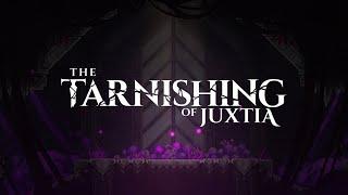 Tarnishing Of Juxtia - Part 14 [His Beloved And Her Loyal Defender Boss Fight!]