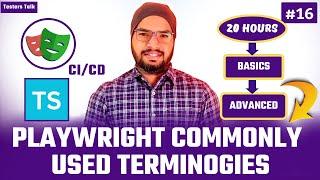 Playwright TypeScript #16 Commonly used Terminologies in Playwright | Playwright Automation Tutorial