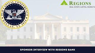 Old Capital Conference Sponsor Interview with Regions Bank