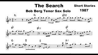 THE SEARCH - Bob Berg - Tenor Sax Solo Transcription