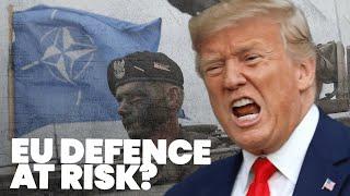 Trump’s isolationism would leave European defence on its knees