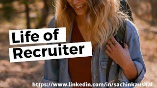 Life of a Agency recruiter in States