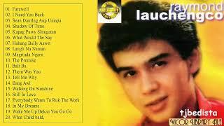 Raymond Lauchengco Nonstop Songs Playlist 2018 - Raymond Lauchengco Songs Collection