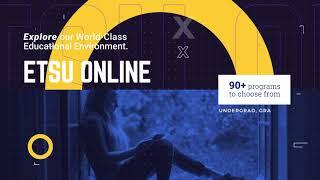 ETSU Online - College on YOUR terms