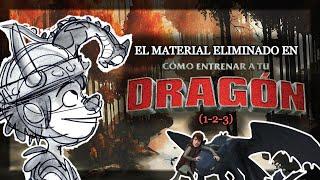 El Material Eliminado en Cómo Entrenar a tu Dragón (1-2-3)