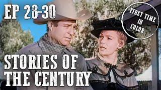 Stories of the Century Compilation | Colorized | EP28-30