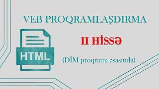 Veb proqramlaşdırma. HTML 2-ci hissə