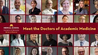 MEET THE DOCTORS OF ACADEMIC MEDICINE