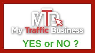 My Traffic Business Review - Legit System?