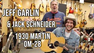 Jeff Garlin & Jack Schneider | 1930 Martin OM-28 at Norman's Rare Guitars