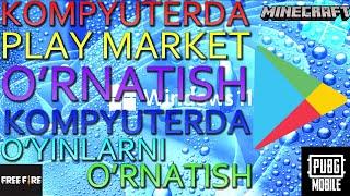 Kompyuterga Play Market o'rnatish // Play Store 2022