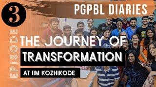 The journey of transformation at IIM Kozhikode | PGP in Business Leadership Diaries | PGP BL