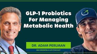 How To Fast-Track Your Gut Back To Balance & GLP-1 Probiotics for Metabolic Health