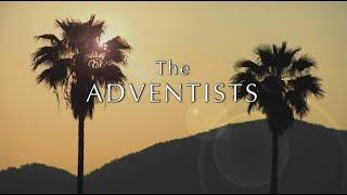 The Adventists (Full Film)