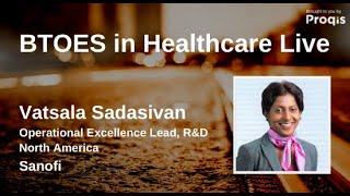 Empowering Excellence in R&D | Vatsala Sadasivan | at BTOES | a Proqis Company