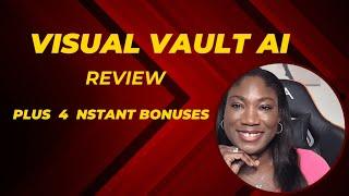 Visual Vault AI review plus 4 Bonuses