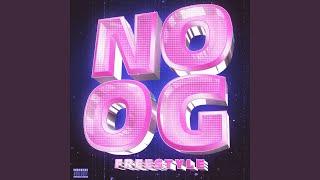 NO OG (Freestyle)