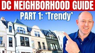 Trendy Neighborhoods in DC - Where to Live in Washington DC 2024 - DC Neighborhoods