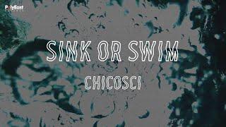 Chicosci - Sink or Swim (Official Lyric Video)