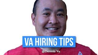 The Ultimate Guide to Hiring Your First VA: Insights From Dennis Yu